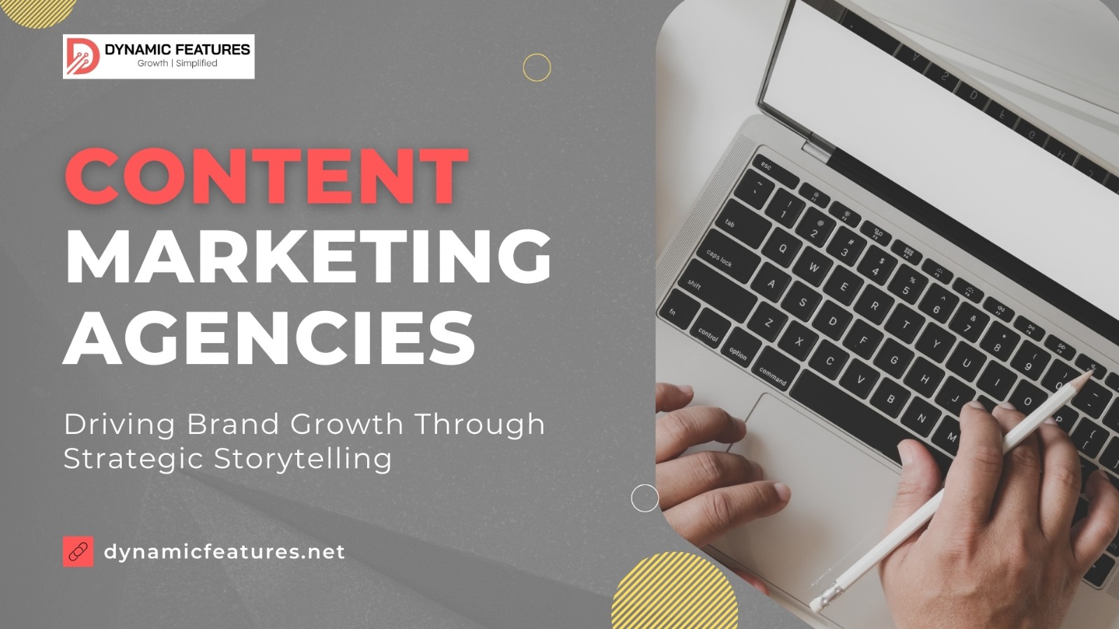 Content Marketing Agencies That Drive Real Business Growth